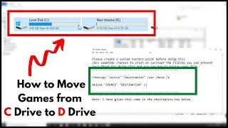 How to Move Games from C Drive to D Drive