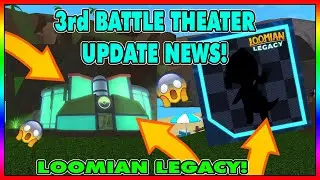 SEPHARITE CITY + 3RD BATTLE THEATER UPDATE IN LOOMIAN LEGACY|ROBLOX
