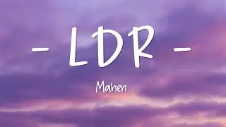 LDR (Luka Dalam Rindu) - Mahen - Lirik Lagu (Lyrics)