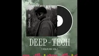 DEEP TECH MIX VOL 1