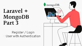 Laravel MongoDB Part 3 | Register / Login User with Authentication |The Test Coder