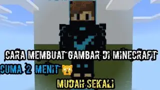 Cara Membuat Lukisan Di MINECRAFT Dengan Cepat