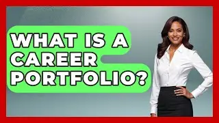 What Is A Career Portfolio? - Job Success Network