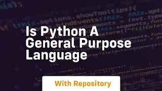 is python a general purpose language