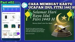 CARA MEMBUAT KARTU UCAPAN IDUL FITRI DI APLIKASI CANVA Part 2 | Tutorial Canva