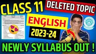 Class 11 English syllabus 2023-24 | Class 11 English syllabus 2024,Class 11 English,Deleted Syllabus