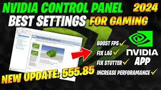 Nvidia Control Panel New update 555.85 (2024 FOR Best Setting Gaming)