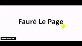 Jak wymówić Fauré Le Page