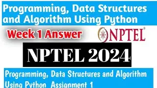 Nptel Programming, Data Structures and Algorithms using Python Week 1 Assignment Answer