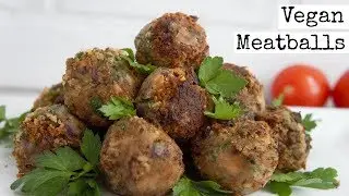Easy Vegan Meatballs | How to Make