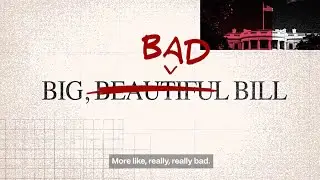 The Big Bad Bill: Five Things You Should Know