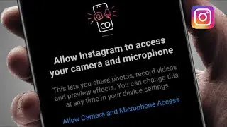 Allow Instagram to access your camera and microphone problem