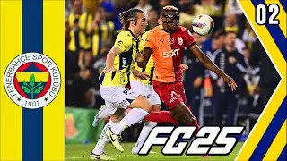 FC 25 Jose Mourinho Fenerbahçe Career Mode - Galatasaray & The ETERNAL Rivalry!