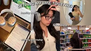 PRODUCTIVE days in my life 💌 getting my life together, new apartment, grocery shopping & new habits