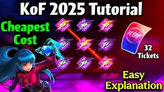 All you need to know about KoF 2025‼️ CHEAPEST COST TUTORIAL🔥 Phase 1 & 2, Full Calculation!