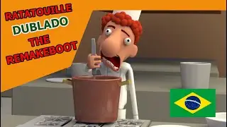 Ratatouille The Remakeboot (DUBLADO)
