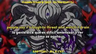 Freddie Dredd & Jak3 - Do The Shit I Do // Lyrics English y Español