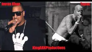 Tupac ft. Imran Khan REMIX *NEW* *2013*  AMPLIFIER