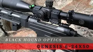 Blackhound Optics Genesis 6-24x50 FFP Full Review