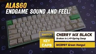 ENDGAME ALERT! ALAS60 with Broken-In Cherry MX Black L+F + SS 55g.  UNIKORN KILLER?!!! #keyboard