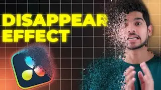 Vanish Effect in DaVinci Resolve | Disappear Object (Detailed Video)