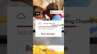 Me vs Google Drive ft Bohot Jagah hai