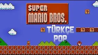 Super Mario & Türkçe Pop