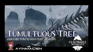 GW2 Janthir Syntri Insight: Tumultuous Tree