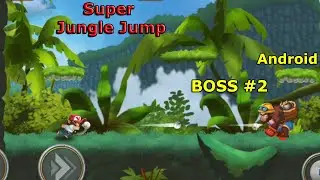 Boss #2 | Super Jungle Jump | Without Dying | 3-star | Android