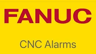 FANUC: Aplicación CNC Alarms
