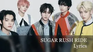 TXT- Sugar Rush Ride lyrics || txt || sugar rush ride