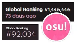[osu!] 7 Digit to 5 Digit in 2 Months Using Only Mouse Clicks