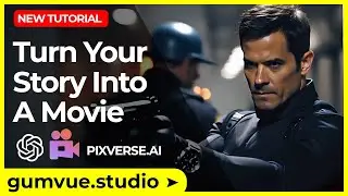 Turn Your Story into a Movie with Pixverse & Custom ChatGPT (Step-by-Step Tutorial)