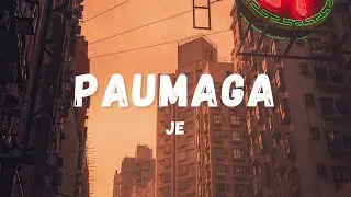 Je - Paumaga ft. Lennoj (Lyrics) | Lyric Zone