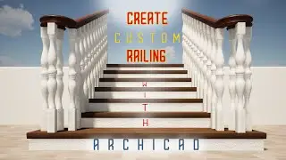 How to Make a custom railing in Archicad [Volute Stair model with Archicad Section 2]