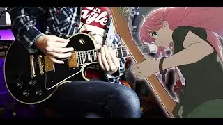 BOCCHI THE ROCK!  光の中へ | Into the Light - Kessoku Band | GUITAR COVER