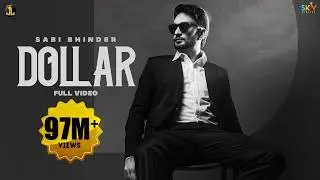 Dollar : Sabi Bhinder (Full Video) | The Kidd | Jashan Nanarh | Songs 2020 | Jatt Life Studios