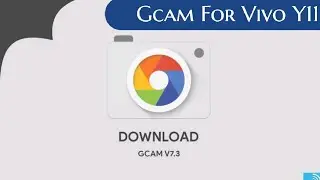 Google Camera for Vivo Phone! Vivo Y11.