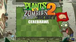 PVZ2 TOP SECRET OST - Player's House - Cerebrawl