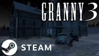 Granny 3 Steam Official Trailer by Dvloper (Available on Steam)