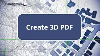 TBC - Create 3D PDF - Survey Advanced Edition Commands