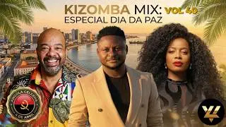 Kizomba Mix 2026 Vol. 40 🔥💞 ESPECIAL DIA DA PAZ | ANGOLA CELEBRA 4 DE ABRIL