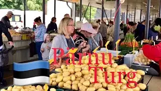 Pärnu turg / Suvi 2019 ☀️