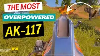 DOMINATING WITH AK 117 OVERPOWERED GUNSMITH