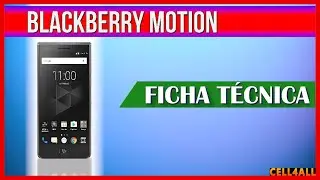 BlackBerry Motion | Ficha Técnica