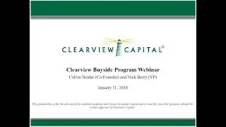 Clearview Capital  Buyside Fee Program Webinar- 1.11.18