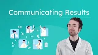 Communicating Results - Life Science for Kids!