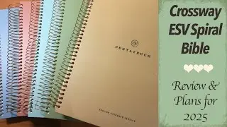 **NEW** Crossway Spiral Bible - Review & Plans for 2025