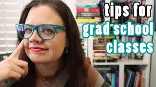 Making the Most of Grad School Classes