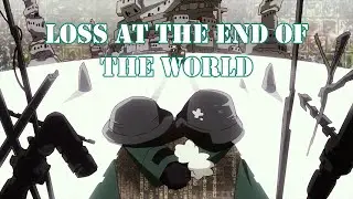 Loss at the End of the World
